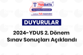 2024-YDUS 2. Dönem Sınav Sonuçları Açıklandı