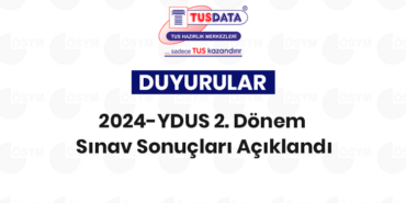 2024-YDUS 2. Dönem Sınav Sonuçları Açıklandı